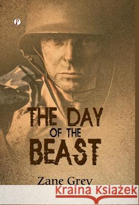 The Day of the Beast Zane Grey 9789367002094 Pharos Books Private Limited