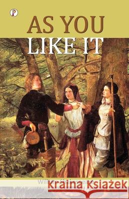 As You Like It William Shakespeare 9789367005279 Pharos Books Private Limited