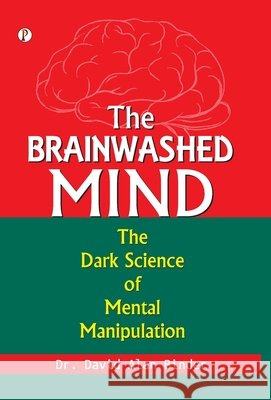 Brainwashed Mind Dr David Alan Binder 9789367005651