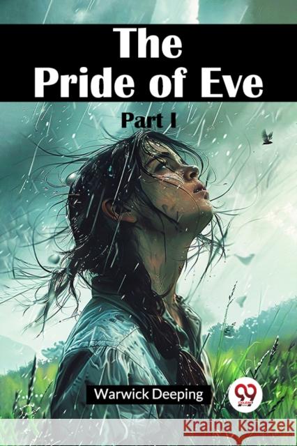 The Pride of Eve Part I (Edition2024) Deeping 9789367141427