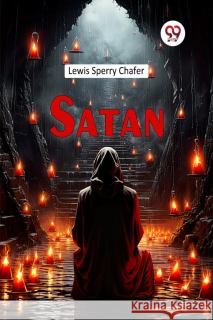 Satan Lewis Sperry Chafer 9789367148020