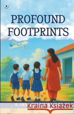Profound Footprints Hemalatha Sivan 9789367230848