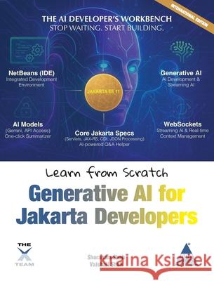 Learn from Scratch: Generative AI for Jakarta Developers (Covers Version 11) Sharanam Shah Vaishali Shah 9789368081869 Shroff/X-Team