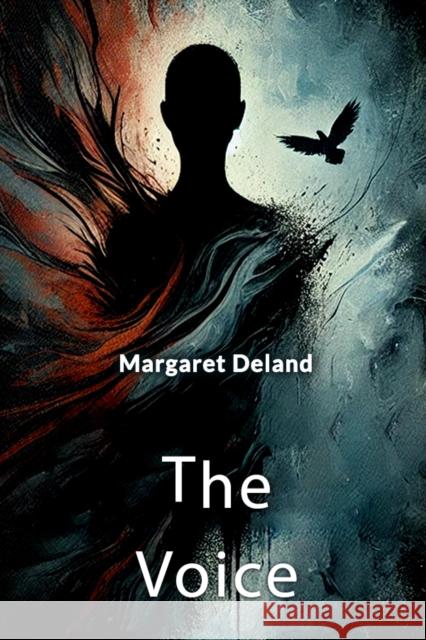 The Voice Margaret Deland 9789368090267