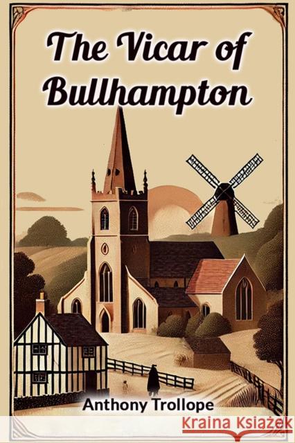 The Vicar Of Bullhampton Anthony Trollope 9789368097723 Double 9 Books