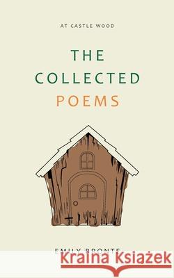 The Collected Poems Emily Bronte 9789368499558 Jollyjoy Books Pvt Ltd