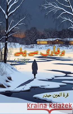 Barfbaari se pahle: (Before the Snowfall, Short Stories) Qurratulain Hyder 9789369080342