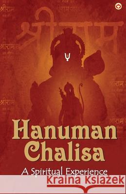 Hanuman Chalisa: A Spiritual Experience Sandeep Kumar Sharma 9789369390748 Diamond Pocket Books Pvt Ltd