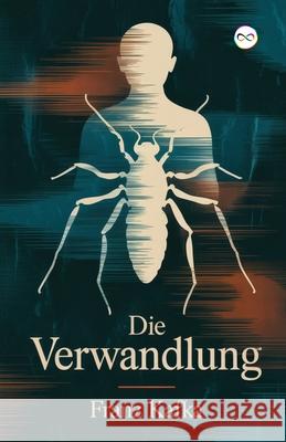 Die Verwandlung Franz Kafka 9789369436620 Infinity Spectrum Books