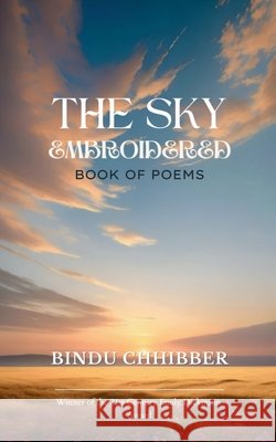 The Sky Embroidered Bindu Chhibber 9789369532001