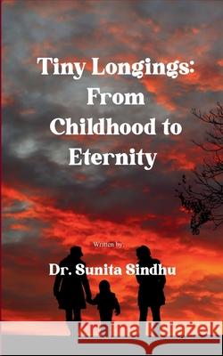 Tiny Longings Sunita Sindhu 9789369538881