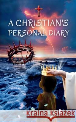 A Christian's Personal Diary Dola Prathib 9789369547784