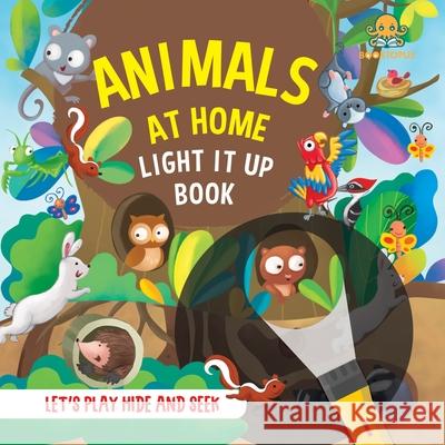 Animals at Home Light It Up Book Booktopus 9789369893928 Booktopus