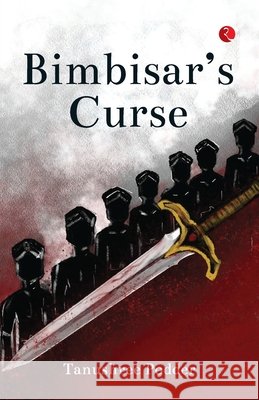 Bimbisar's Curse Tanushree Podder 9789370038141