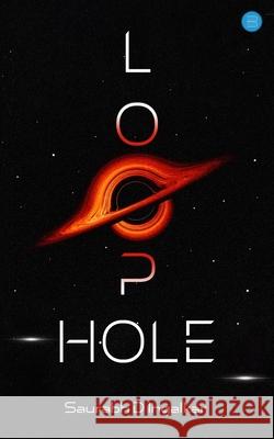 Loophole Saurabh D 9789370182813 Bluerose Publishers
