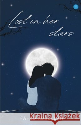 Lost in Her Stars Abdullah, Fahed 9789370182851