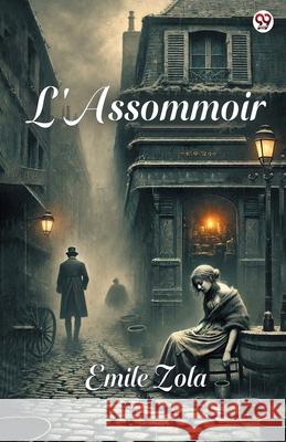 L'Assommoir Emile Zola 9789370810754