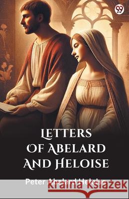 Letters Of Abelard And Heloise Peter Abelard Heloise 9789370815544