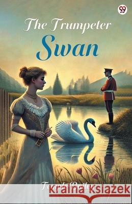 The Trumpeter Swan Temple Bailey 9789370815612 Double 9 Books