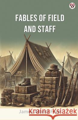 Fables Of Field And Staff James Albert Frye 9789370815674