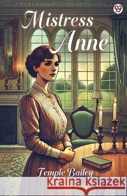 Mistress Anne Temple Bailey 9789370819931 Double 9 Books