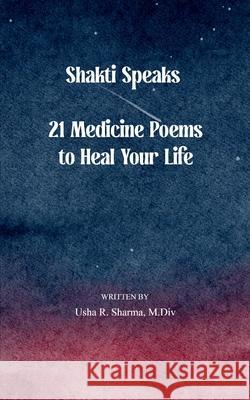 Shakti Speaks M. DIV Usha R. Sharma 9789370921399