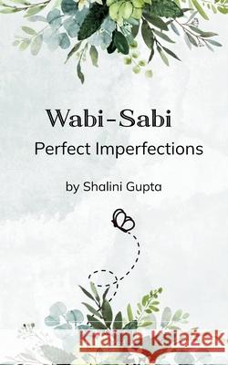Wabi-Sabi Shalini Gupta 9789370924512