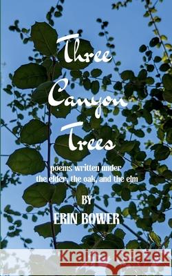 three canyon trees Erin Bower 9789370924628