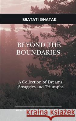 Beyond the Boundaries Bratati Ghatak 9789370926561
