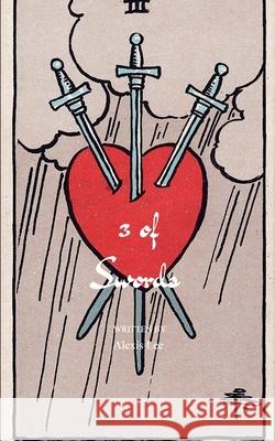 3 of Swords Alexis Lee 9789370926875 Bookleaf Publishing