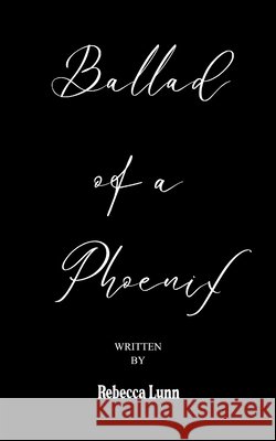 Ballad of a Phoenix Rebecca Lunn 9789370928282