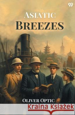 Asiatic Breezes Oliver Optic 9789371130523 Double 9 Books