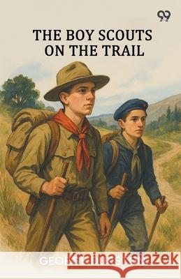 The Boy Scouts On The Trail George Durston 9789371130530 Double 9 Books