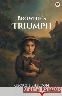 Brownie s Triumph Georgie Sheldon 9789371130707 Double 9 Books