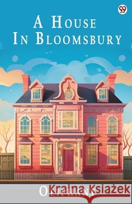 A House In Bloomsbury Oliphant Oliphant 9789371130776 Double 9 Books
