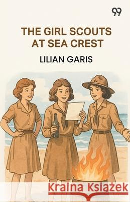 The Girl Scouts At Sea Crest Lilian Garis 9789371130950