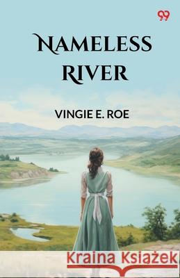 Nameless River Vingie E. Roe 9789371131582