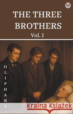 The Three Brothers Vol. I Oliphant Oliphant 9789371132077 Double 9 Books