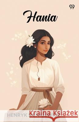 Hania Henryk Sienkiewicz 9789371135832 Double 9 Books