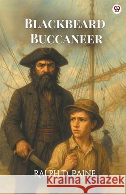 Blackbeard Buccaneer Ralph D. Paine 9789371135894 Double 9 Books