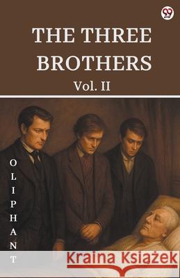 The Three Brothers Vol. II Oliphant Oliphant 9789371135979 Double 9 Books