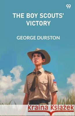 The Boy Scouts' Victory George Durston 9789371136020 Double 9 Books