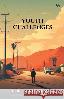 Youth Challenges Clarence B. Kelland 9789371136310 Double 9 Books