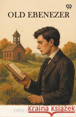 Old Ebenezer Opie Percival Read 9789371137003 Double 9 Books