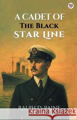 A Cadet Of The Black Star Line Ralph D. Paine 9789371137058 Double 9 Books