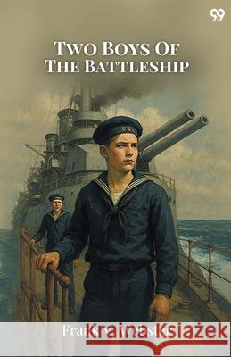 Two Boys Of The Battleship Frank V. Webster 9789371139366 Double 9 Books