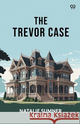 The Trevor Case Natalie Sumner Lincoln 9789371139618