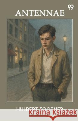 Antennae Hulbert Footner 9789371139632