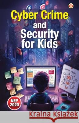 Cyber Crime and Security for Kids Priyanka Verma 9789371220767 Diamond Pocket Books Pvt Ltd