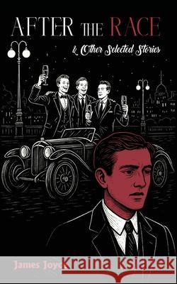 After the Race & Other Selected Stories James Joyce 9789371254946